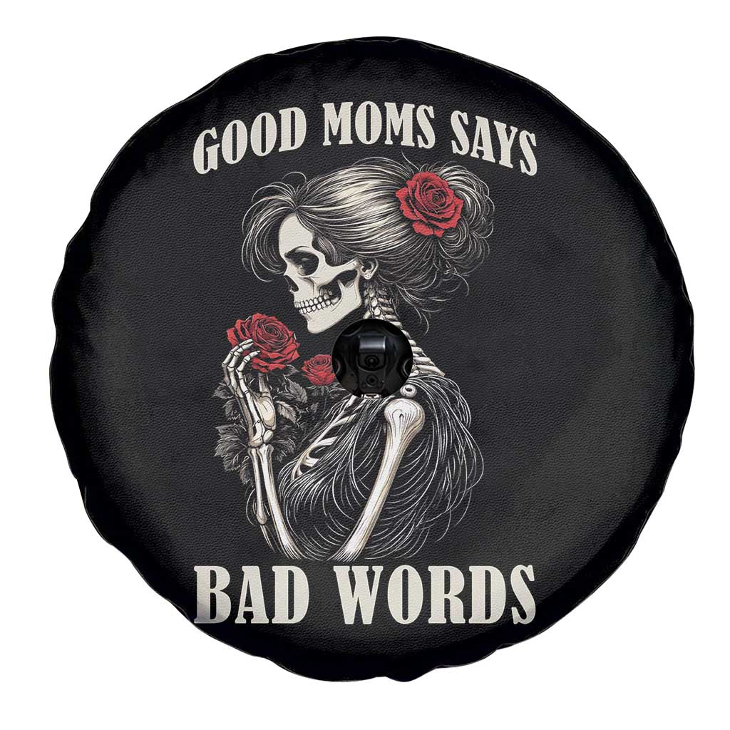 Good Moms Say Bad Words Spare Tire Cover Funny Sarcastic Skeleton Mom Mother’s Day