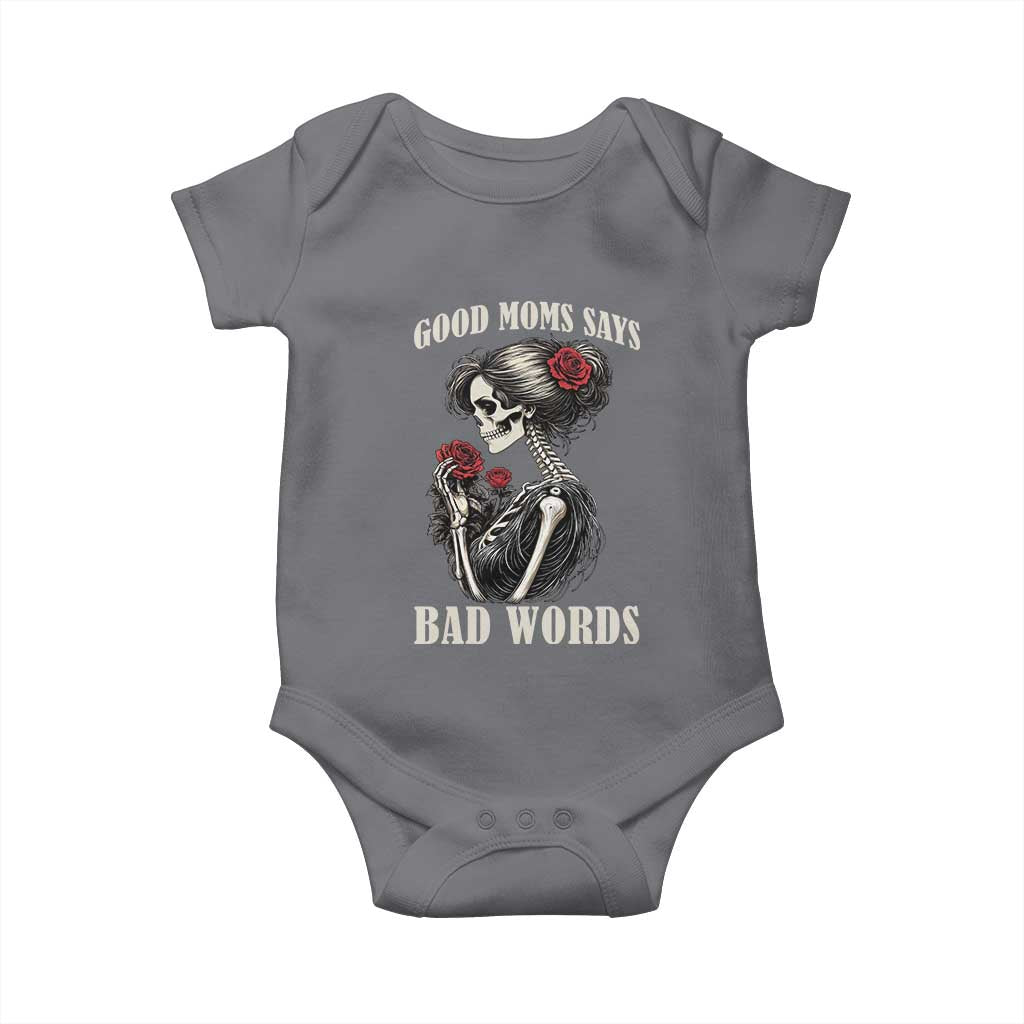 Good Moms Say Bad Words Baby Onesie Funny Sarcastic Skeleton Mom Mother’s Day