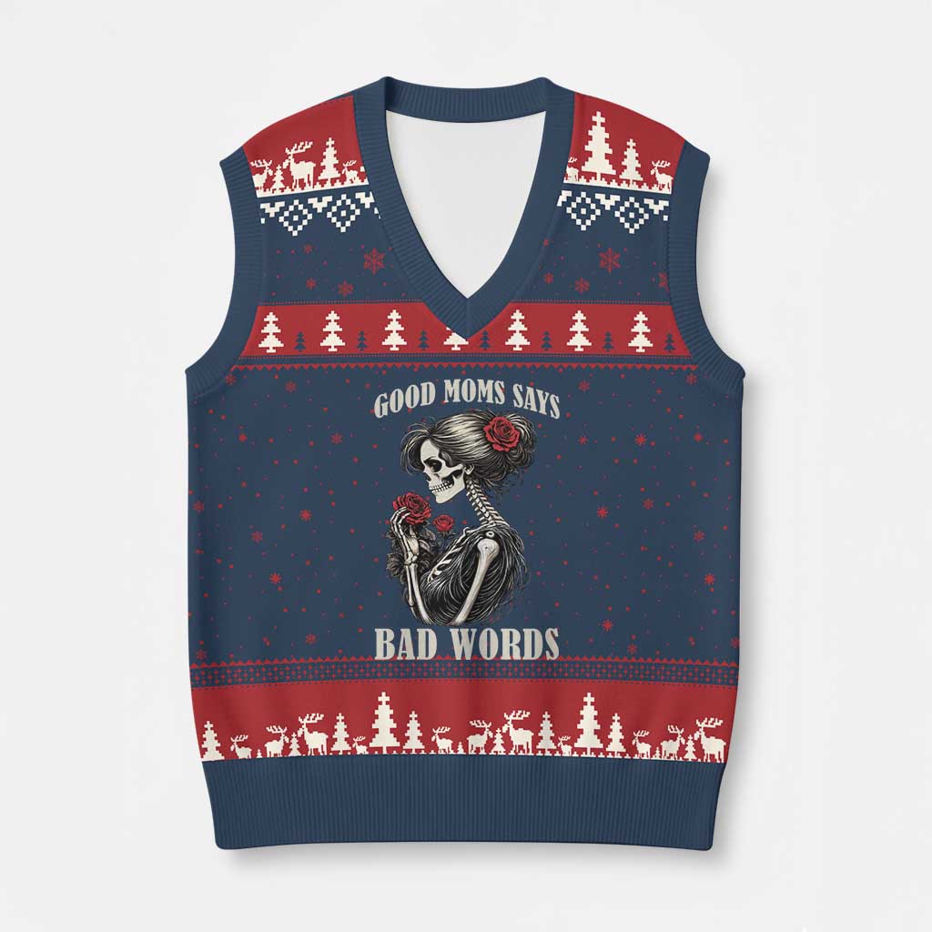 Good Moms Say Bad Words V-Neck Knit Sweater Vest Funny Sarcastic Skeleton Mom Mother’s Day