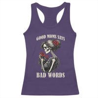 Good Moms Say Bad Words Racerback Tank Top Funny Sarcastic Skeleton Mom Mother’s Day