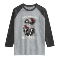 Good Moms Say Bad Words Raglan Shirt Funny Sarcastic Skeleton Mom Mother’s Day