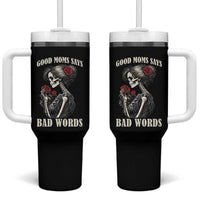 Good Moms Say Bad Words Tumbler With Handle Funny Sarcastic Skeleton Mom Mother’s Day