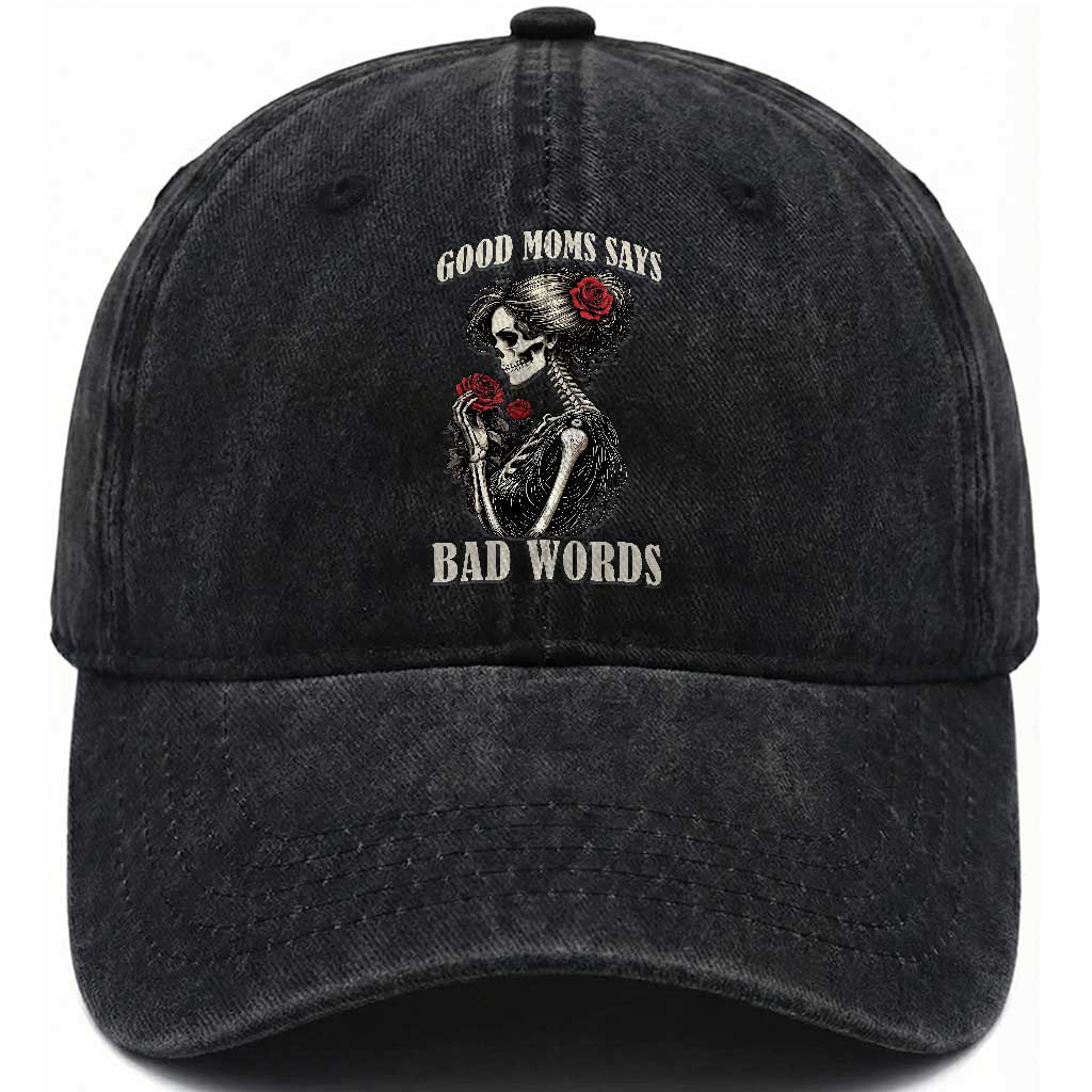 Good Moms Say Bad Words Washed Cotton Baseball Cap Funny Sarcastic Skeleton Mom Mother’s Day