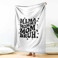 Mama Mommy Mom Bruh Throw Blanket Funny Mom Life Mother’s Day Gift