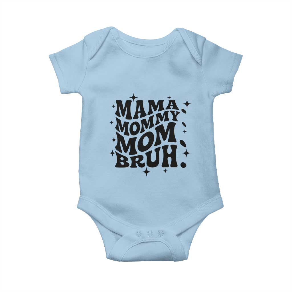 Mama Mommy Mom Bruh Baby Onesie Funny Mom Life Mother’s Day Gift