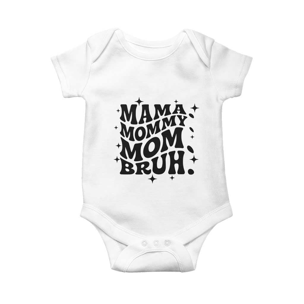 Mama Mommy Mom Bruh Baby Onesie Funny Mom Life Mother’s Day Gift