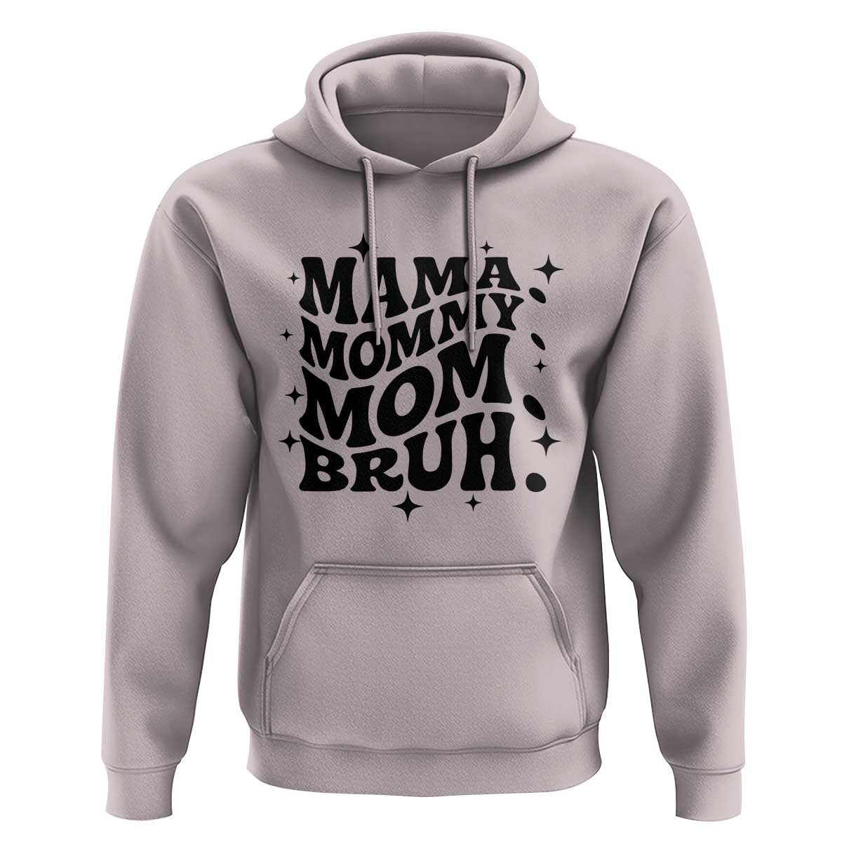 Mama Mommy Mom Bruh Hoodie Funny Mom Life Mother’s Day Gift