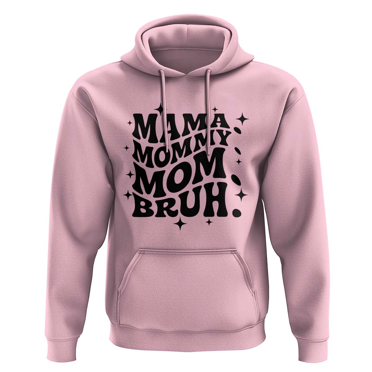Mama Mommy Mom Bruh Hoodie Funny Mom Life Mother’s Day Gift