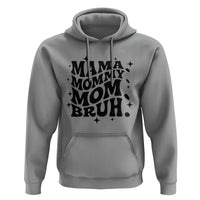 Mama Mommy Mom Bruh Hoodie Funny Mom Life Mother’s Day Gift