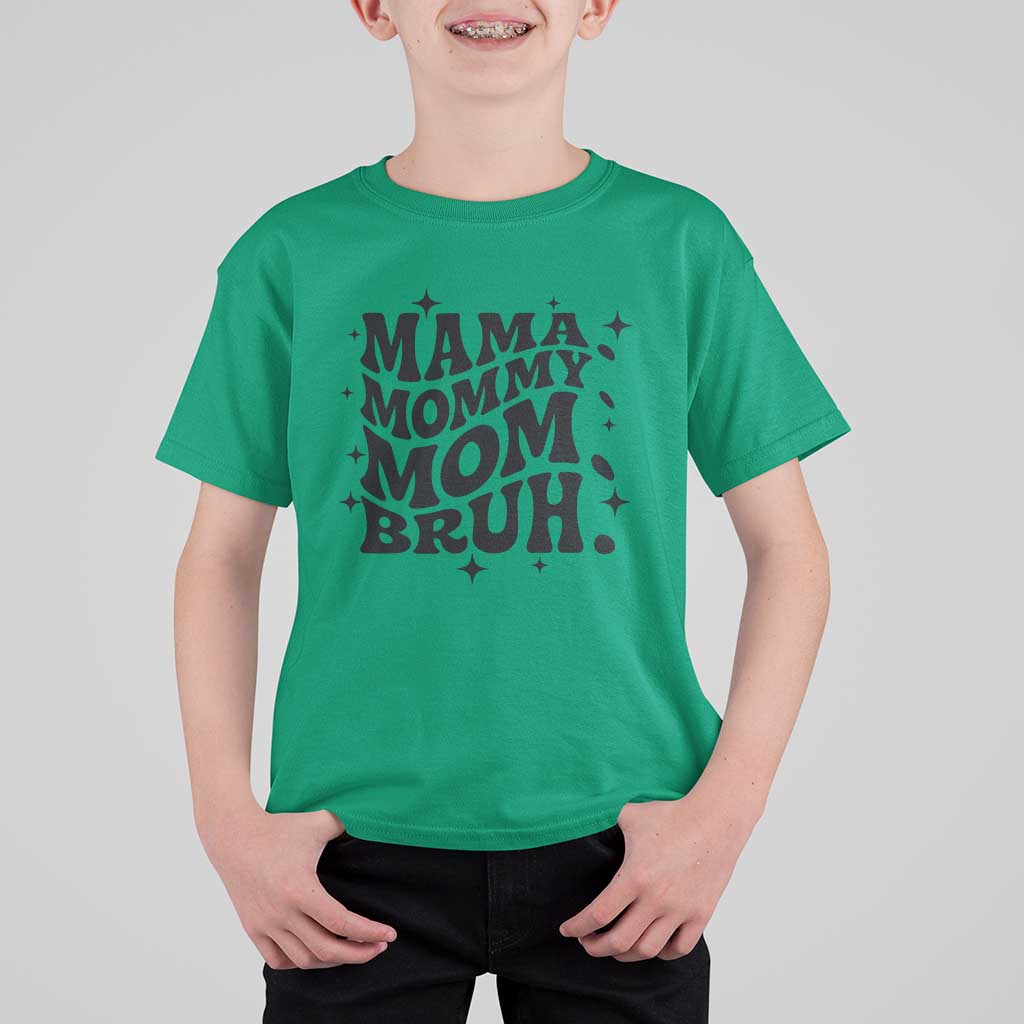 Mama Mommy Mom Bruh T Shirt For Kid Funny Mom Life Mother’s Day Gift