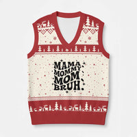 Mama Mommy Mom Bruh V-Neck Knit Sweater Vest Funny Mom Life Mother’s Day Gift