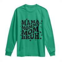 Mama Mommy Mom Bruh Long Sleeve Shirt Funny Mom Life Mother’s Day Gift