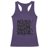 Mama Mommy Mom Bruh Racerback Tank Top Funny Mom Life Mother’s Day Gift