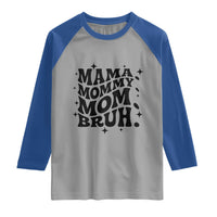 Mama Mommy Mom Bruh Raglan Shirt Funny Mom Life Mother’s Day Gift
