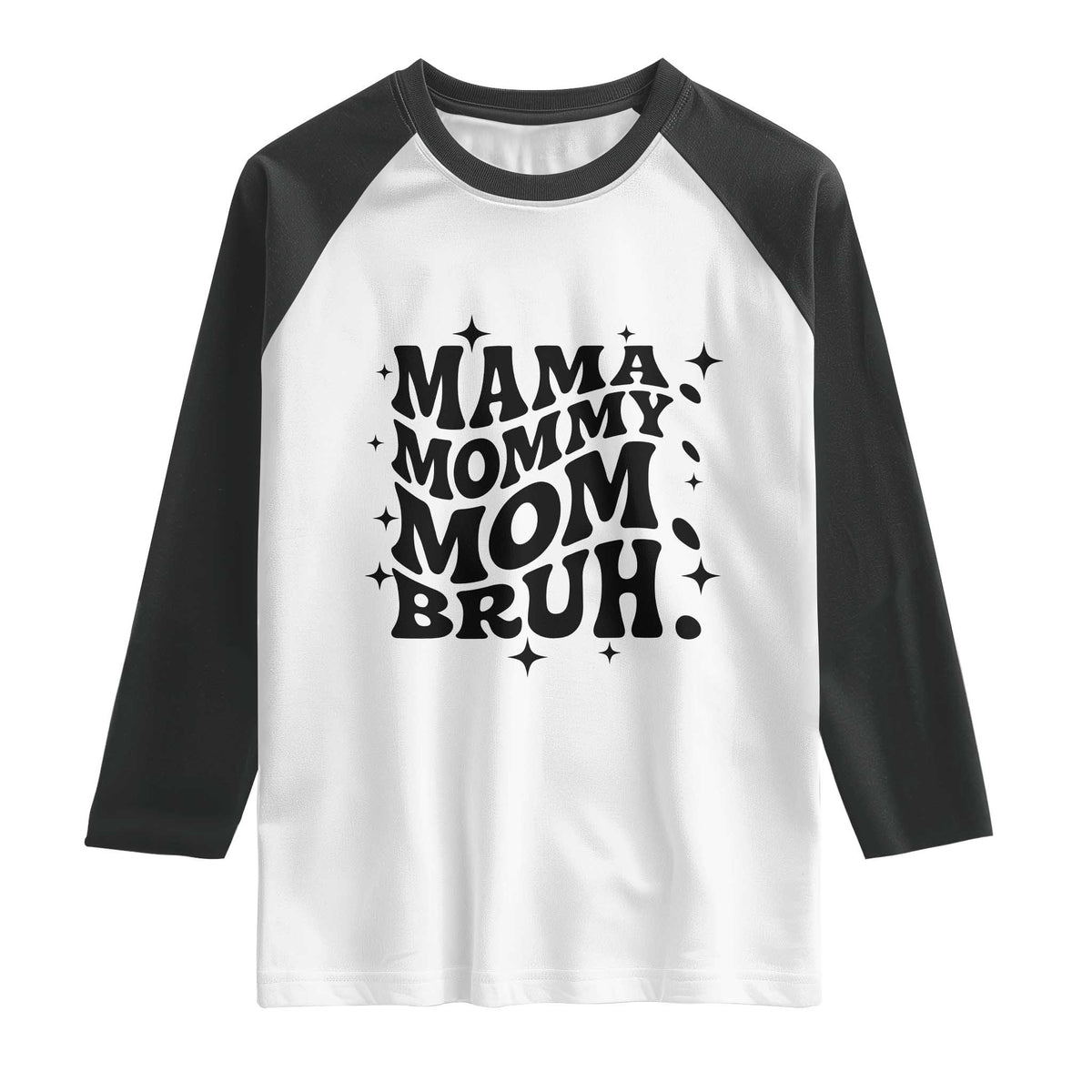 Mama Mommy Mom Bruh Raglan Shirt Funny Mom Life Mother’s Day Gift