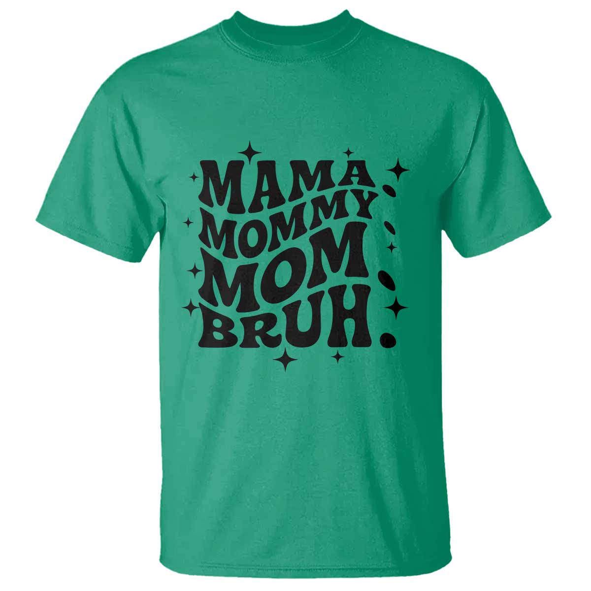 Mama Mommy Mom Bruh T Shirt Funny Mom Life Mother’s Day Gift