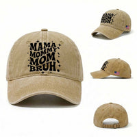 Mama Mommy Mom Bruh Washed Cotton Baseball Cap Funny Mom Life Mother’s Day Gift
