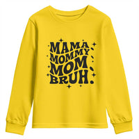 Mama Mommy Mom Bruh Youth Sweatshirt Funny Mom Life Mother’s Day Gift