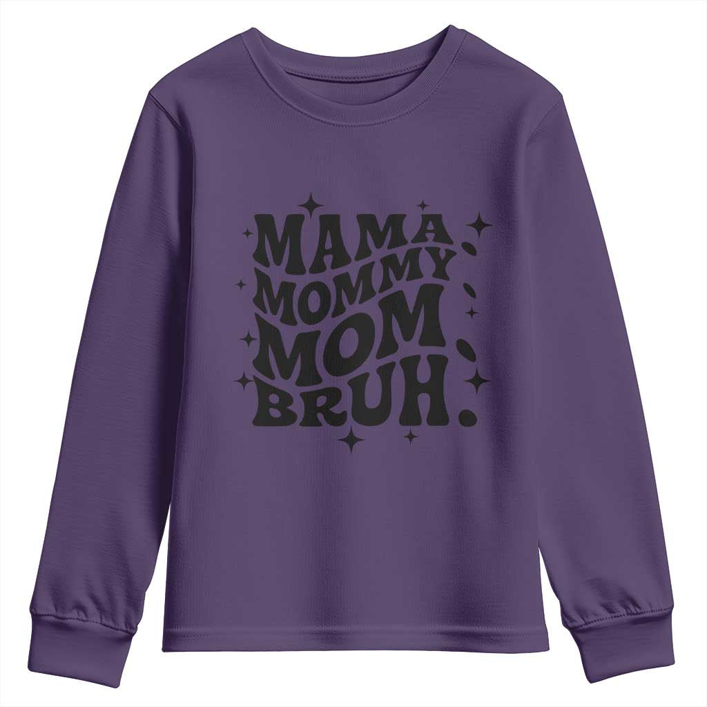 Mama Mommy Mom Bruh Youth Sweatshirt Funny Mom Life Mother’s Day Gift