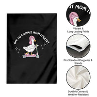 Funny Goose Mom Garden Flag Off To Commit Mom Foolery