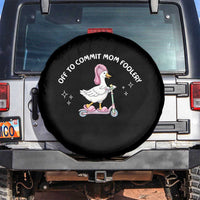 Funny Goose Mom Spare Tire Cover Off To Commit Mom Foolery