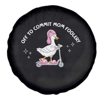 Funny Goose Mom Spare Tire Cover Off To Commit Mom Foolery