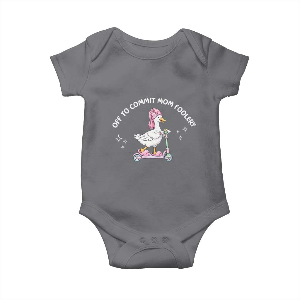 Funny Goose Mom Baby Onesie Off To Commit Mom Foolery
