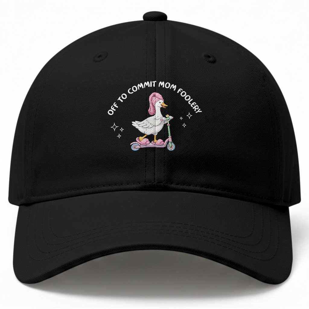 Funny Goose Mom Baseball Cap Off To Commit Mom Foolery