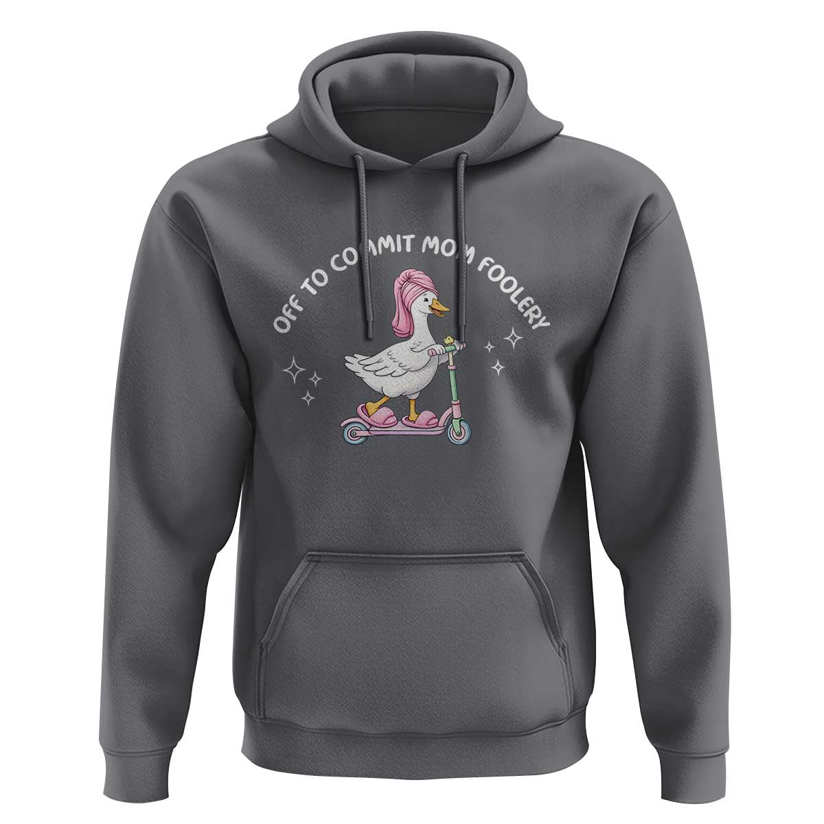 Funny Goose Mom Hoodie Off To Commit Mom Foolery