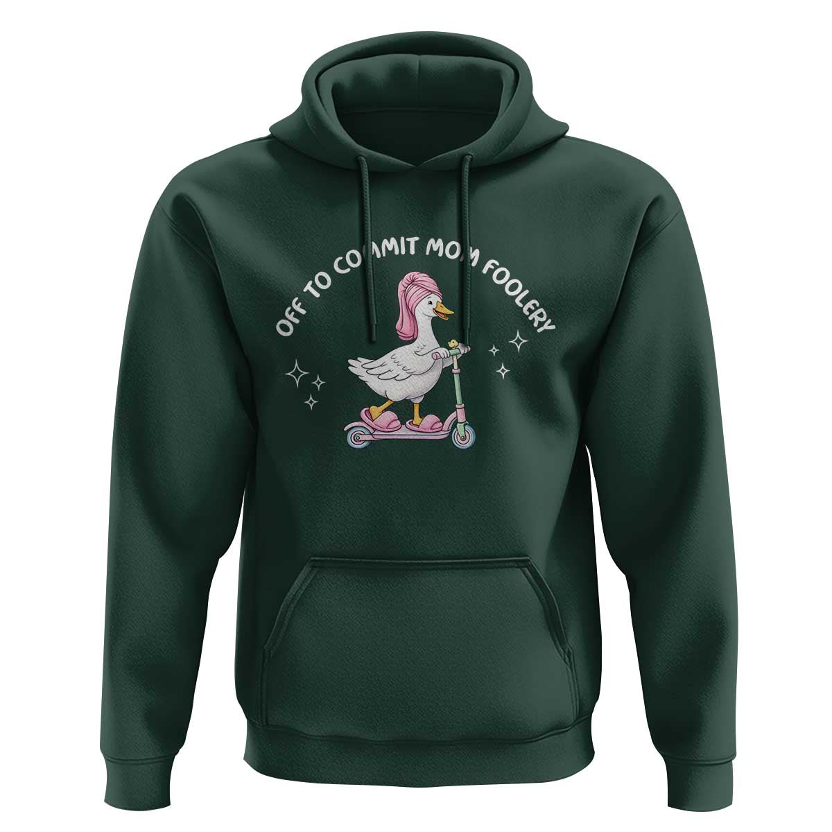 Funny Goose Mom Hoodie Off To Commit Mom Foolery