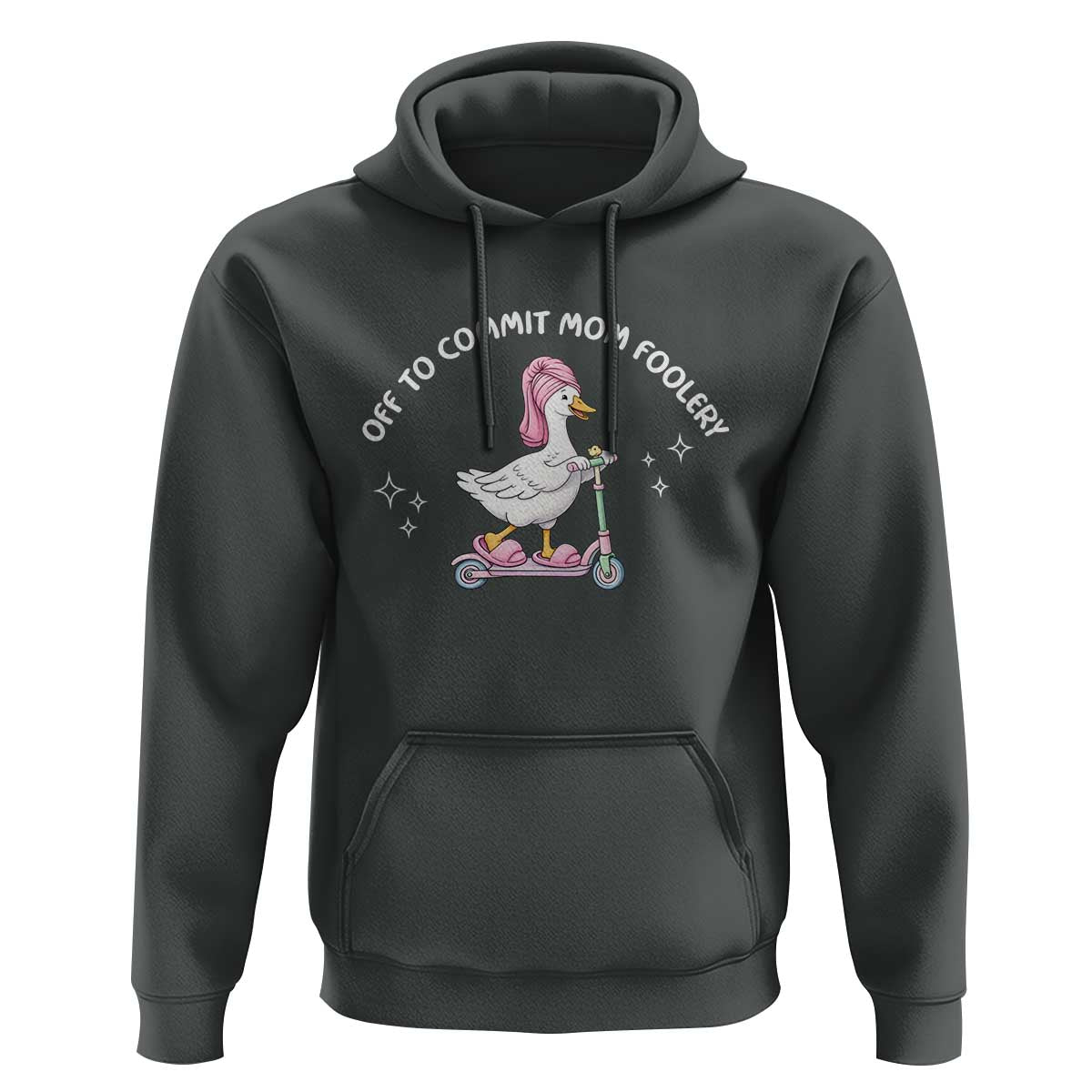 Funny Goose Mom Hoodie Off To Commit Mom Foolery