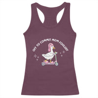 Funny Goose Mom Racerback Tank Top Off To Commit Mom Foolery