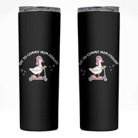 Funny Goose Mom Skinny Tumbler Off To Commit Mom Foolery