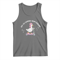 Funny Goose Mom Tank Top Off To Commit Mom Foolery