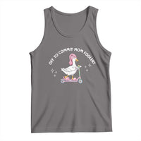 Funny Goose Mom Tank Top Off To Commit Mom Foolery
