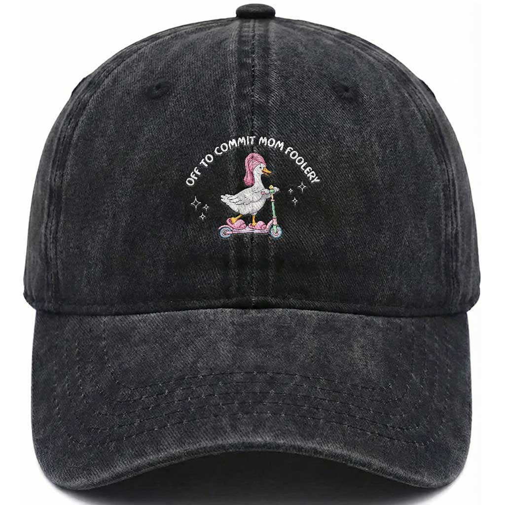 Funny Goose Mom Washed Cotton Baseball Cap Off To Commit Mom Foolery