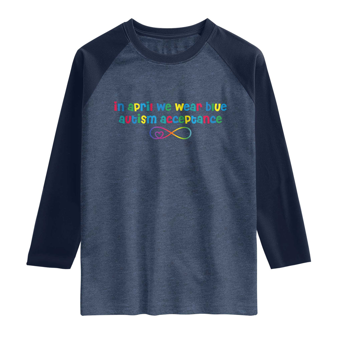 Autism Acceptance Raglan Shirt Neurodivergent Support Infinity Heart Symbol