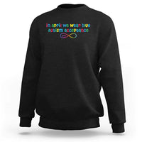 Autism Acceptance Sweatshirt Neurodivergent Support Infinity Heart Symbol