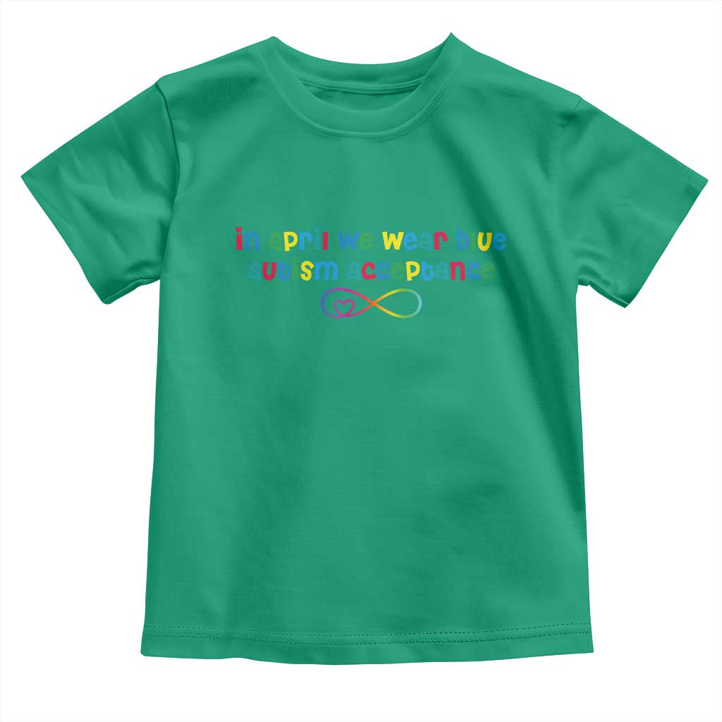 Autism Acceptance Toddler T Shirt Neurodivergent Support Infinity Heart Symbol