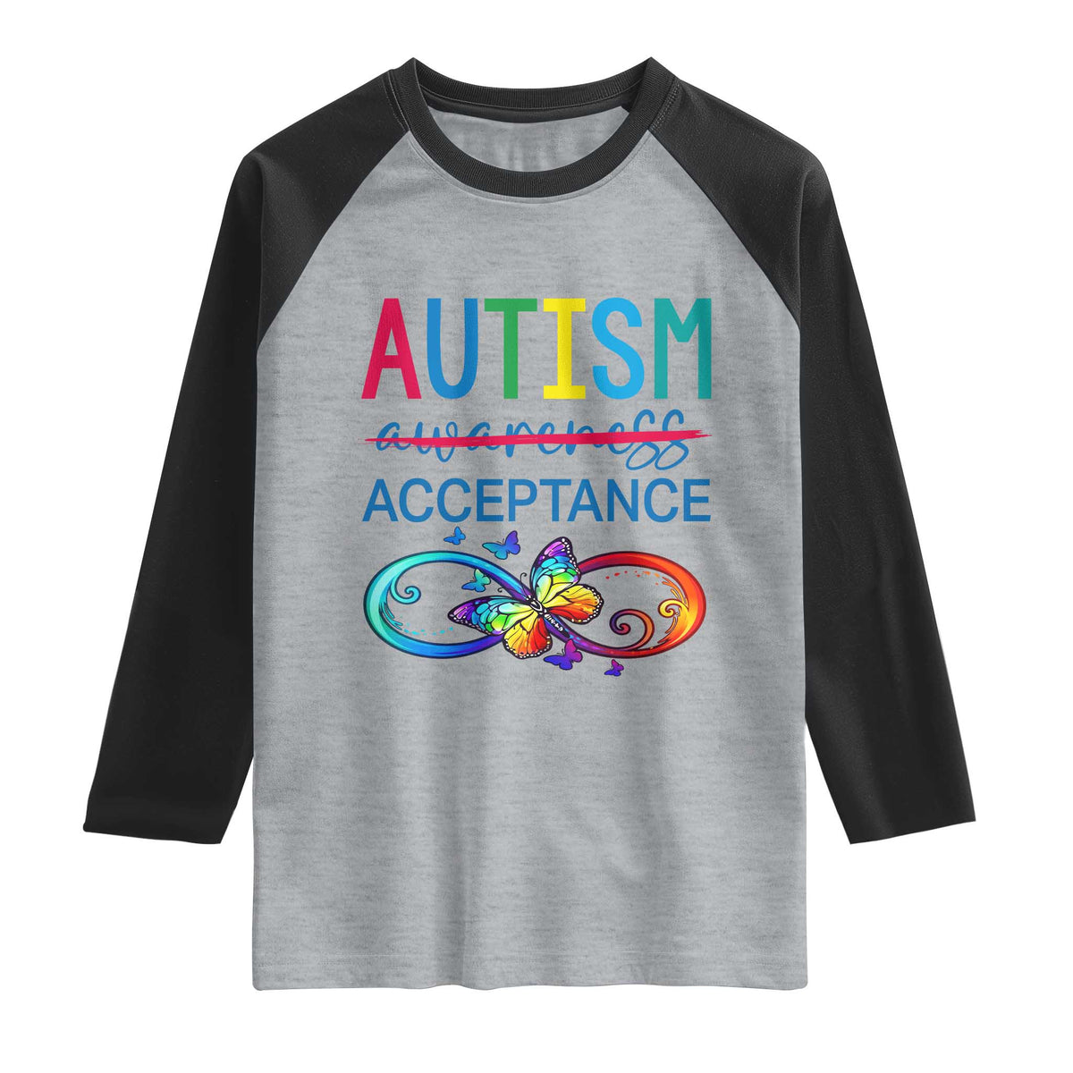 Autism Acceptance Raglan Shirt Neurodivergent Support Infinity Butterfly Symbol