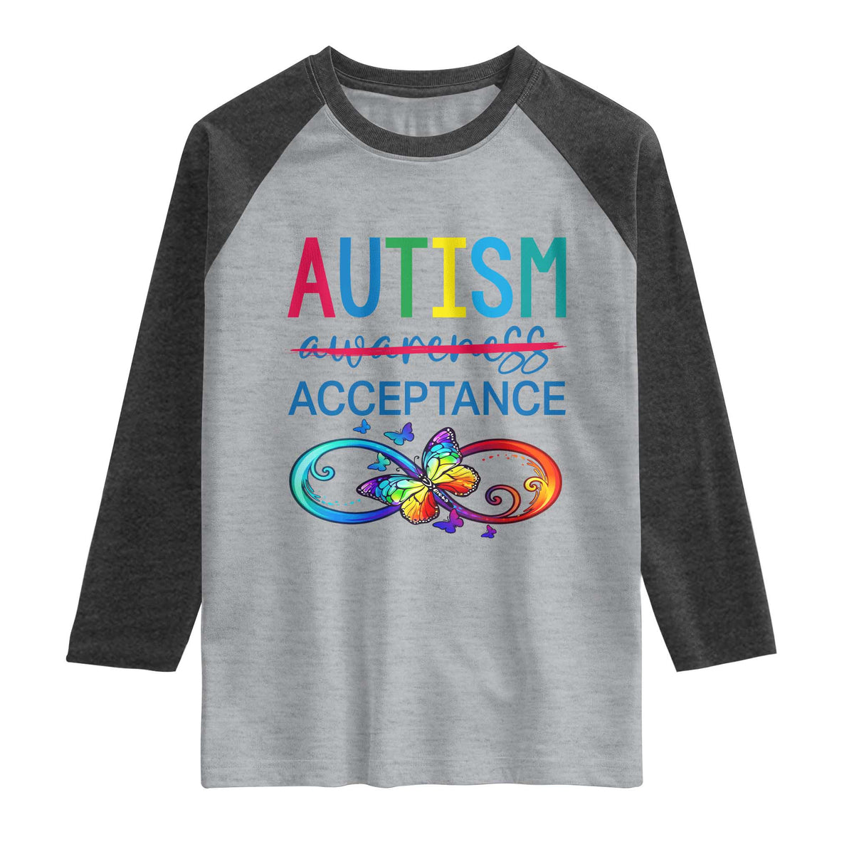 Autism Acceptance Raglan Shirt Neurodivergent Support Infinity Butterfly Symbol
