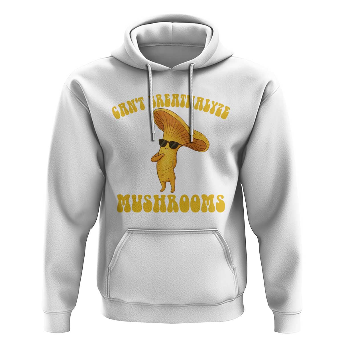 Cute Chanterelle Mushroom Cottagcore Hoodie Funny Can't Breathalyze Mushrooms - Wonder Print Shop
