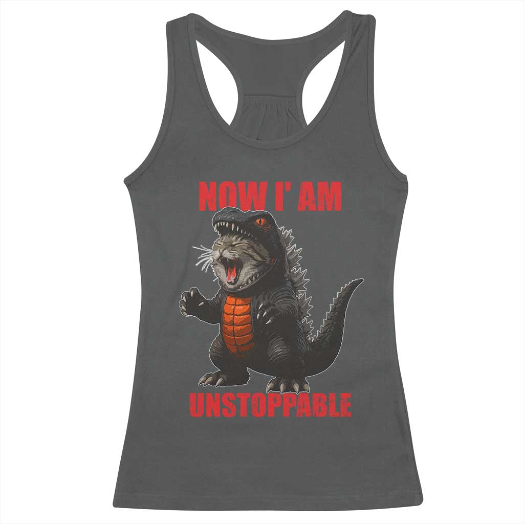 Now I Am Unstoppable Racerback Tank Top Funny Cute Cat Catzilla - Wonder Print Shop