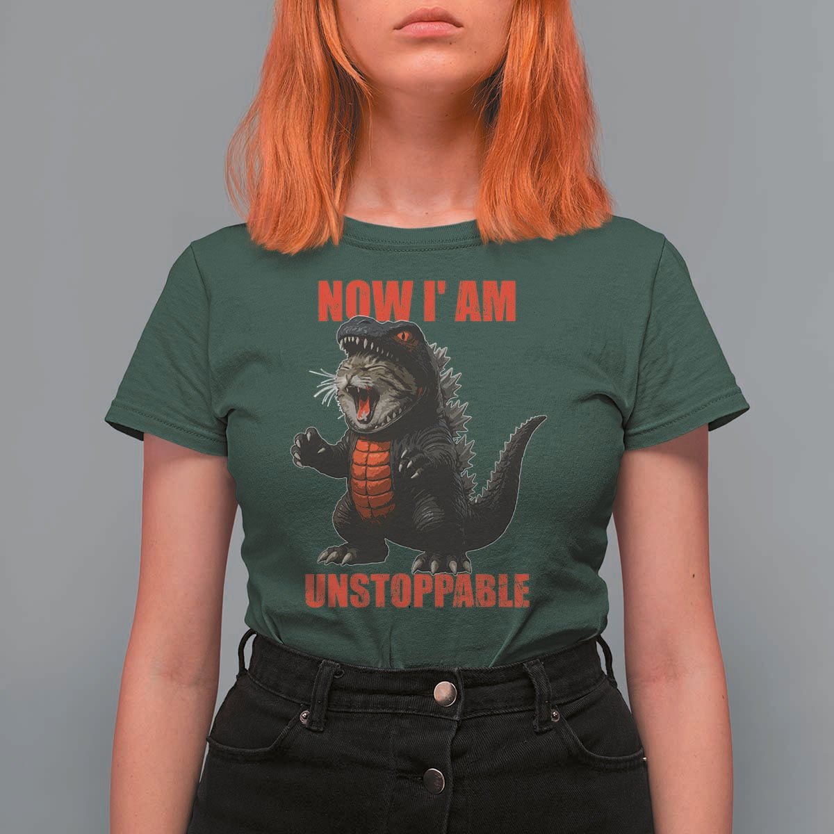 Now I Am Unstoppable T Shirt For Women Funny Cute Cat Catzilla - Wonder Print Shop