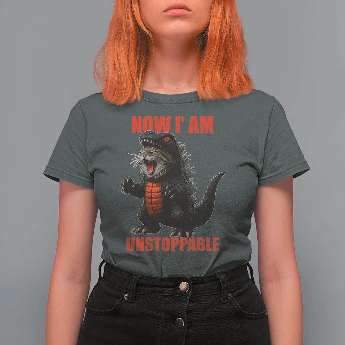 Now I Am Unstoppable T Shirt For Women Funny Cute Cat Catzilla - Wonder Print Shop
