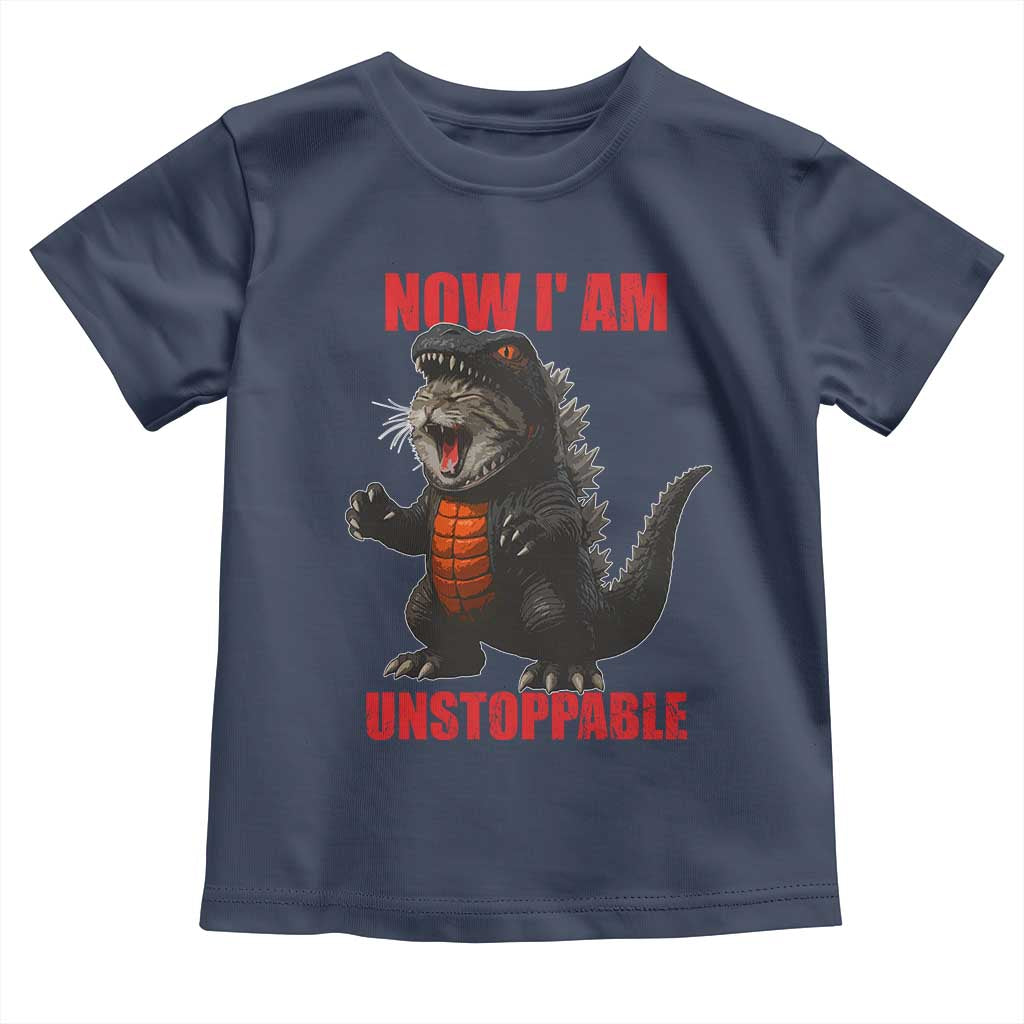 Now I Am Unstoppable Toddler T Shirt Funny Cute Cat Catzilla - Wonder Print Shop