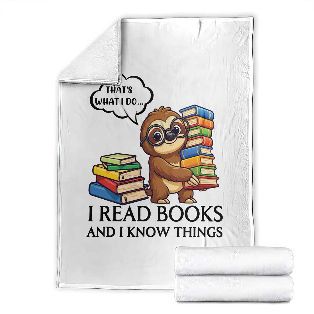 That Is What I Do I Read Books Throw Blanket Funny Sloth Book Lover - Wonder Print Shop