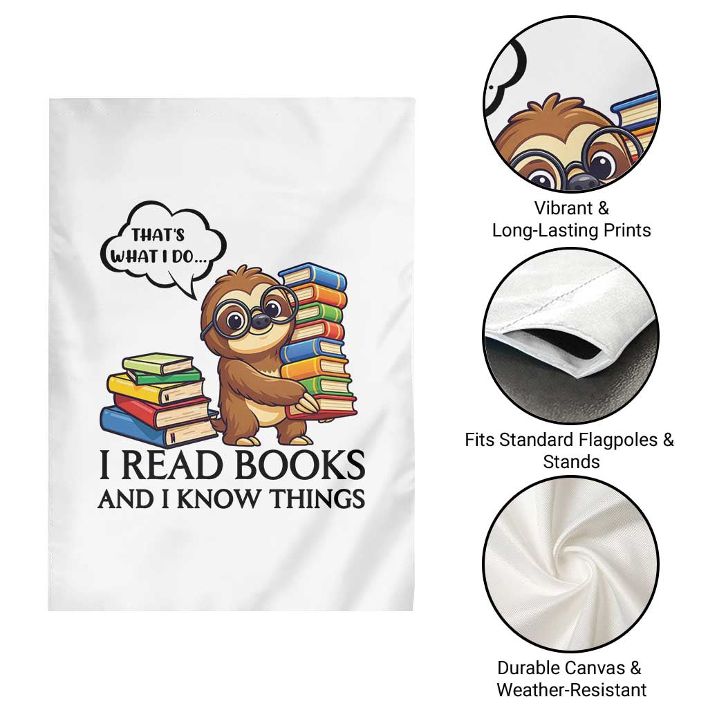 That Is What I Do I Read Books Garden Flag Funny Sloth Book Lover - Wonder Print Shop