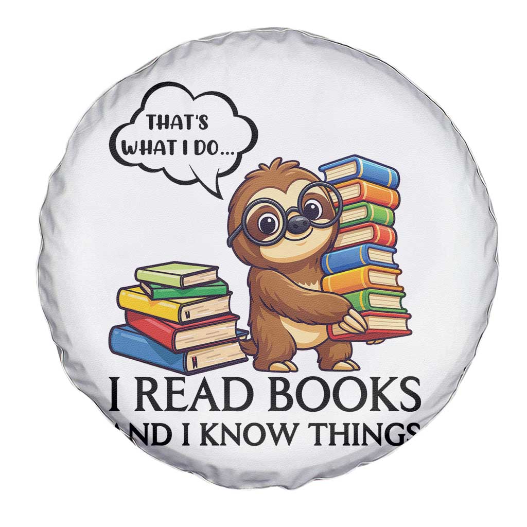 That Is What I Do I Read Books Spare Tire Cover Funny Sloth Book Lover - Wonder Print Shop