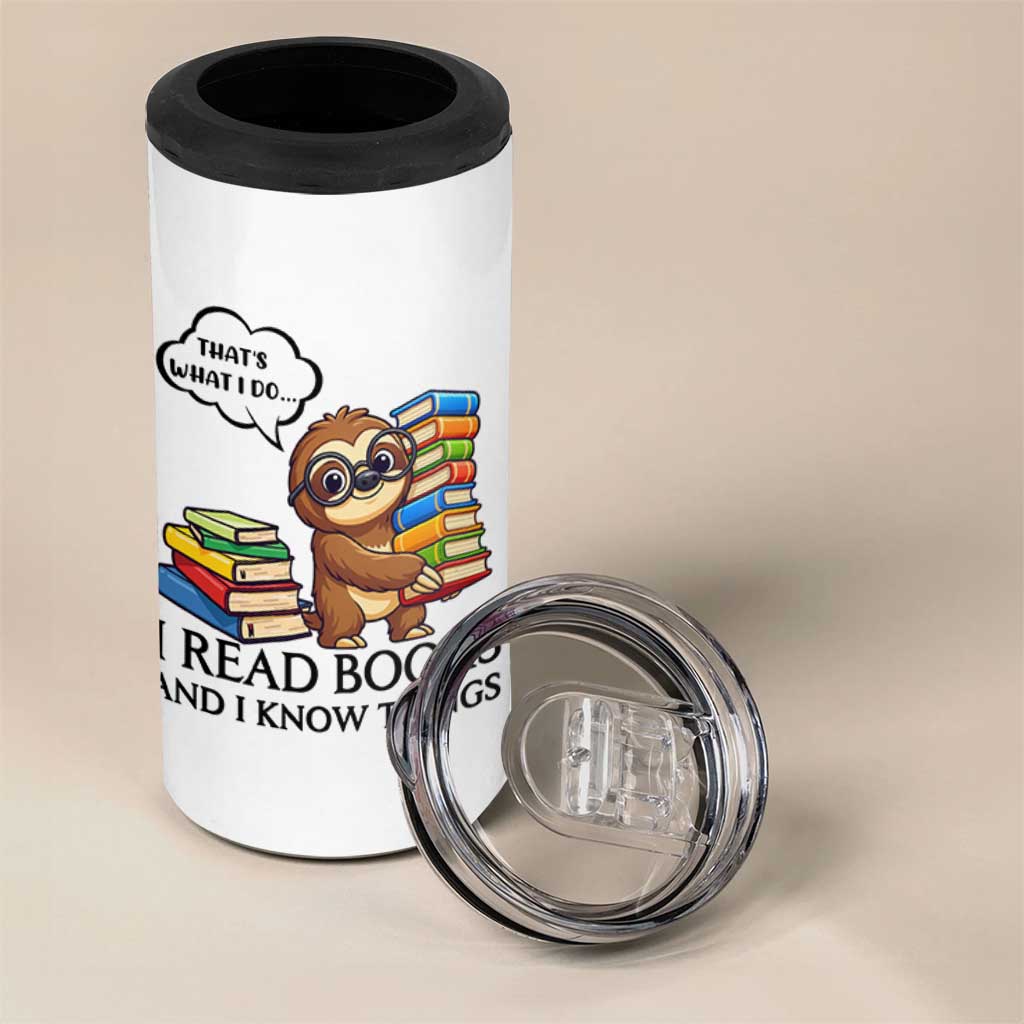 That Is What I Do I Read Books 4 in 1 Can Cooler Tumbler Funny Sloth Book Lover - Wonder Print Shop